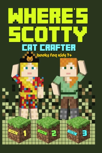 Where's Scotty? Books 1, 2, and 3 Books for Kids 7+