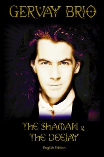 The Shaman and the Deejay
