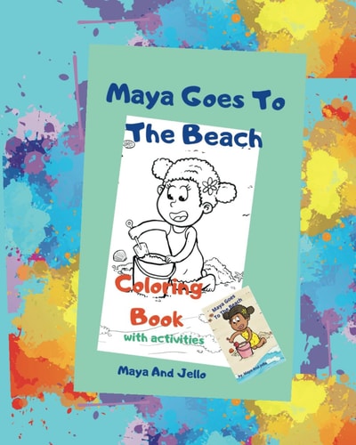 Maya Goes To The Beach Coloring Book With Activities