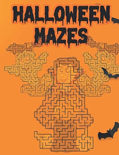 Halloween Mazes Unique Simple Fun & Scary Activity Maze Book Guessing Game Problem Solving Puzzle Color Spooky Images Like Creepy Frightful Monster Black Cats for Adult Teens Also for Girls Boys Kids Halloween Activity Books for the Best Holiday
