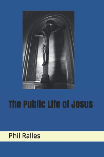 The Public Life of Jesus