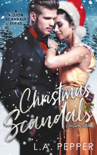 Christmas Scandals Billionaire Christmas Edition