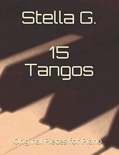 15 Tangos Original Pieces for Piano