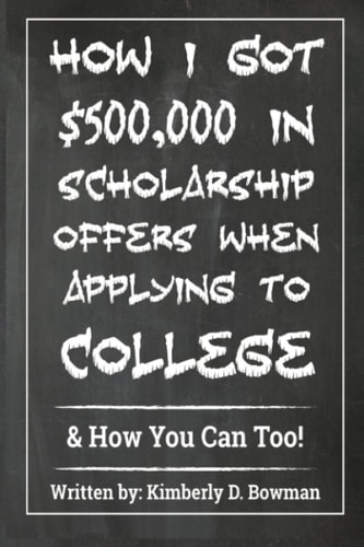 How I Got $500,000 in Scholarship Offers When Applying to College & How You Can Too!