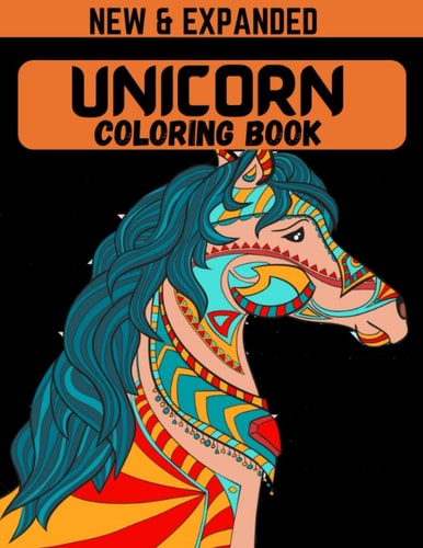 Unicorn Coloring Book (New & Expanded) Coloring for Children, Boys and Girls (Age 4-12)