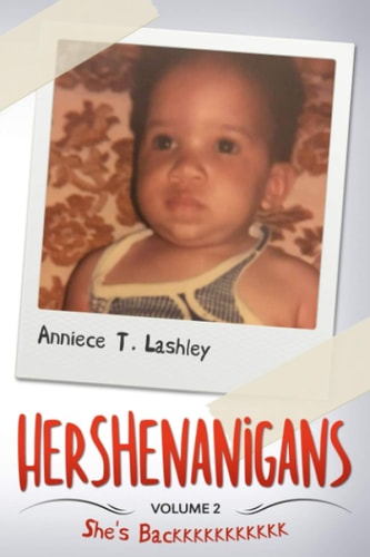 HerShenanigans Volume 2: She's Backkkkkkkkkkk