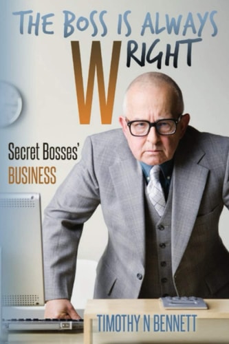 The Boss is Always Wright Secret Bosses' Business