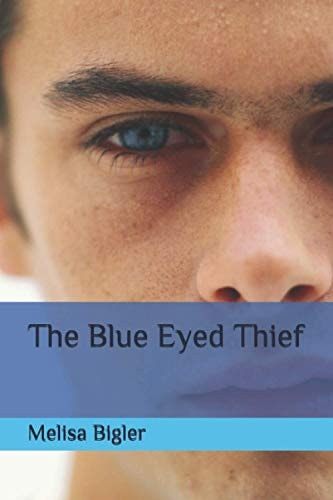 The Blue Eyed Thief