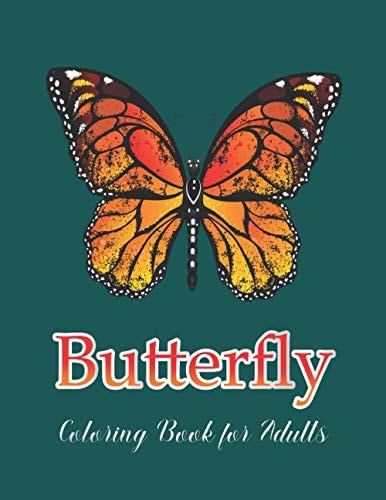 Butterfly Coloring Book for Adults Adult Coloring Book Wonderful Butterflies and Flowers Stress Relieving Designs