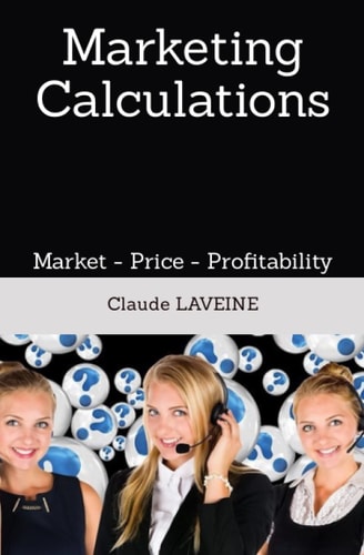 Marketing Calculations Market - Price - Profitability - Advertising
