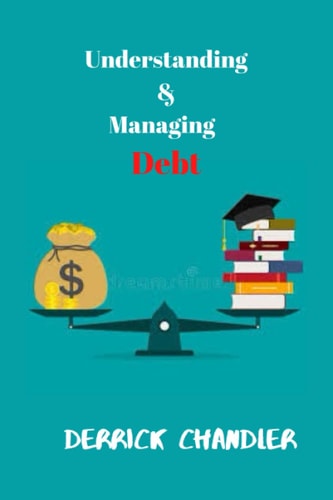 Understanding and Manging Debt