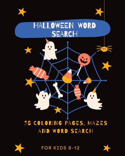 Halloween Word Search for Kids 8-12 35 Coloring Pages, Mazes and More
