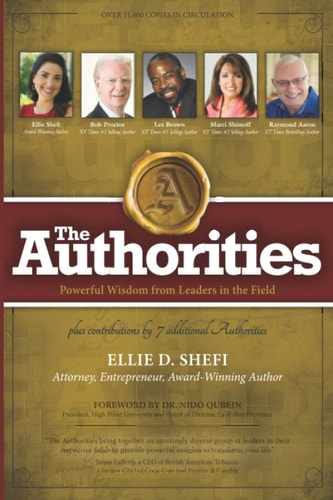 The Authorities - Ellie D. Shefi Powerful Wisdom from Leaders in the Field