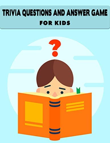 Trivia Questions and Answer Game for Kids Different 400 Trivia Fun And Challenging Questions and Solutions - Special Made for Children