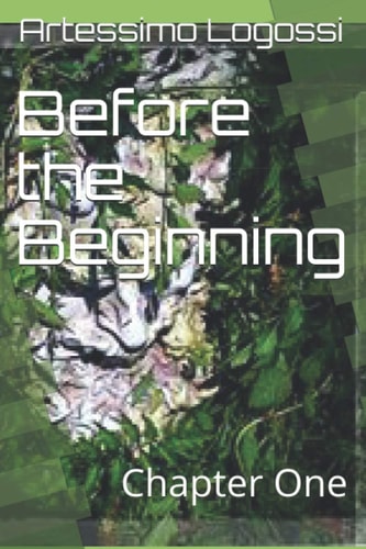 Before the Beginning Chapter One