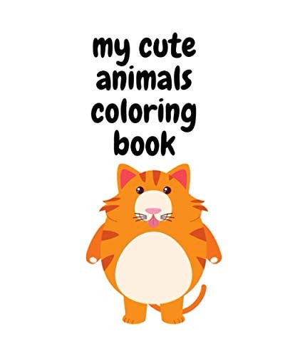 My Cute Animals Coloring Book