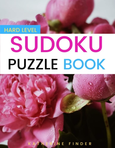 Sudoku Puzzle Books Hard Level Large Print Edition With One Puzzle Per Page 200 Hard Level SUDOKU Puzzles With Answers Brain Games & Logic Games For Adults Improve Your Memory