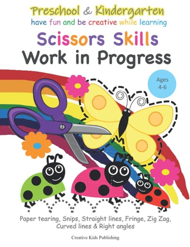 Preschool & Kindergarten Scissors Skills Work in Progress Paper Tearing, Snips, Straight Lines, Fringe, Zig Zag, Curved Lines & Right Angled