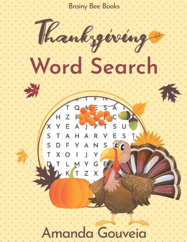 Thanksgiving Word Search Book 50 Relaxing Large Print Thanksgiving Themed Word Search Puzzles