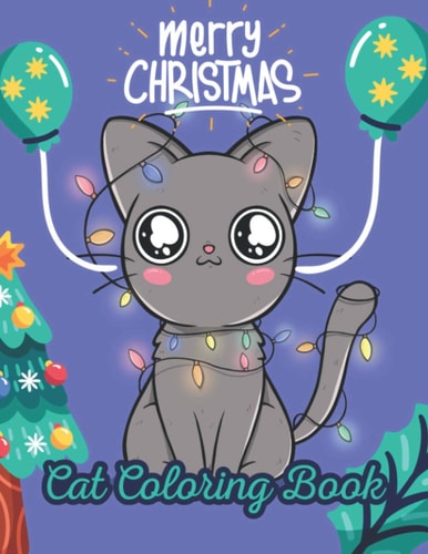 Merry Christmas Cat Coloring Book Unique Cats with Christmas Designs