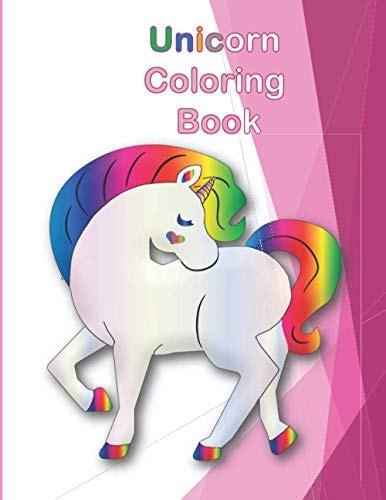 Unicorn Coloring Book 8. 5 X 11 Inches 21. 59 X 27. 94 Cm Matte Cover for Kids and Young Girls Ages 4-8