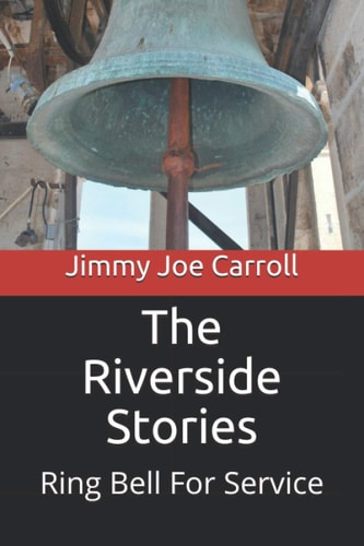 The Riverside Stories Ring Bell For Service