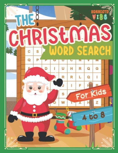 The Christmas Word Search Book Fun Holiday Christmas Word Search Puzzle Book for Kids Ages 4-8