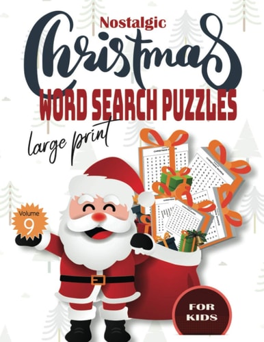 Nostalgic Christmas Word Search Puzzles Large Print Volume 9 for Kids Holiday Puzzle Book with Answers Large Print 142 Pages, Beautiful- Time- Christmas- Word-search with Solutions