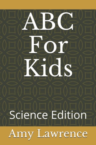 ABC For Kids Science Edition