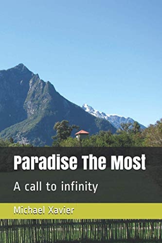 Paradise The Most A Call to Infinity
