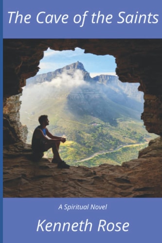 The Cave of the Saints A Spiritual Novel