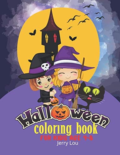 Halloween Coloring Book For Kids Age 4-8 Spooky Coloring Pages For Children. Witches, Cats And Color By Number.