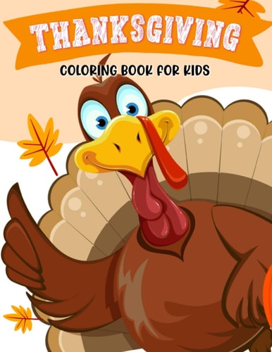 Thanksgiving Coloring Book For Kids Big and Jumbo 40 Fall Turkey and More Coloring Activity Page for Boys, Girls, Kids Ages 3-6, 4-8 Perfect Gifts