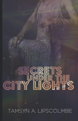 Secrets Under The City Lights