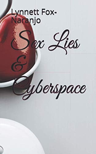 Sex, Lies & Cyberspace