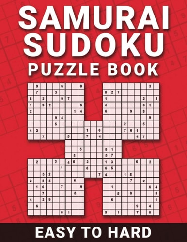 Samurai Sudoku Puzzle Book 100 Easy to Hard Samurai Sudoku Puzzles For Beginner To Expert