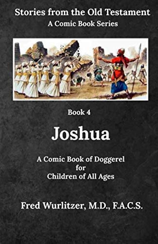 Joshua A Comic Book of Doggerel for Children of All Ages