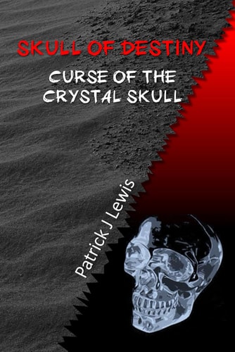 Skull of Destiny Curse of the Crystal Skull
