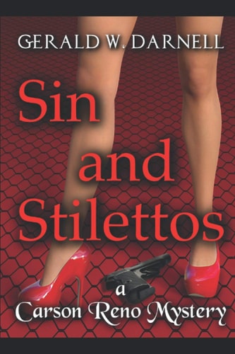Sin and Stilettos Carson Reno Mystery Series Book 21