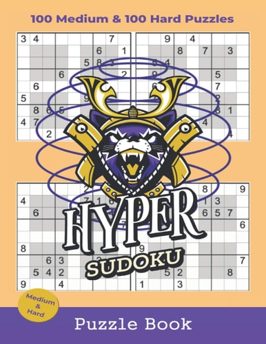 Hyper Sudoku Puzzle Book 100 Medium and 100 Hard Hyper Sudoku Puzzles With Solutions