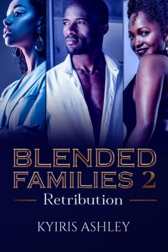 Blended Families 2 Retribution