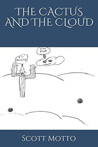 The Cactus and the Cloud