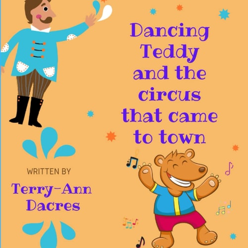 Dancing Teddy and the Circus That Came to Town