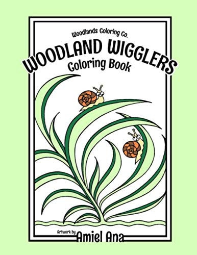 Woodland Wigglers Coloring Book, Cute Bugs and Insects, 35 Adorable Hand Drawn Coloring Pages, Woodland Garden Butterflies, Beetles, Bees, and More, Fun For All Ages.