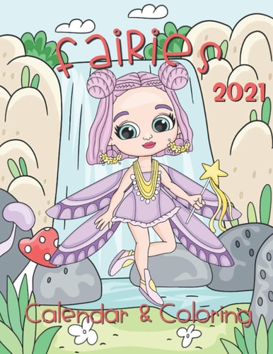 Fairies Coloring Calendar 2021 12 Month Page Start January 2021-December 2021, Coloring Page Side Per Month