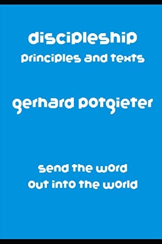 Discipleship Principles and Texts