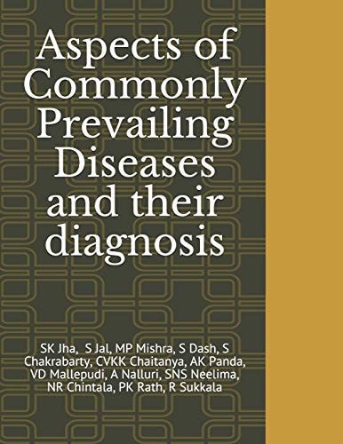 Aspects of Commonly Prevailing Diseases and Their Diagnosis