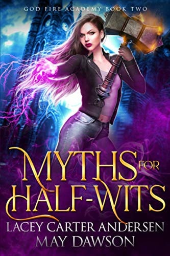 Myths for Half-Wits A Paranormal Reverse Harem Romance