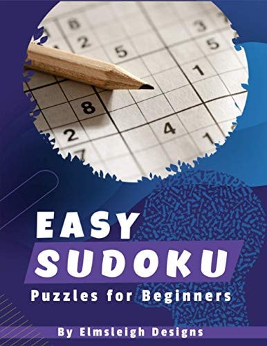 Easy Sudoku Puzzles For Beginners 100 Large Print Logic Based Number Puzzles for Puzzle Lovers