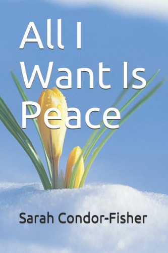All I Want Is Peace